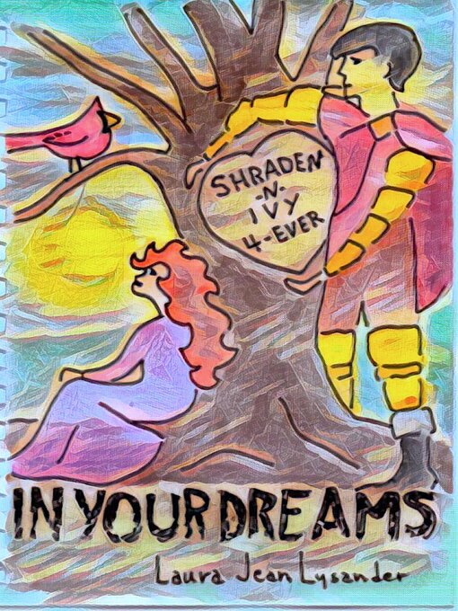 Title details for In Your Dreams by Laura Jean Lysander - Available